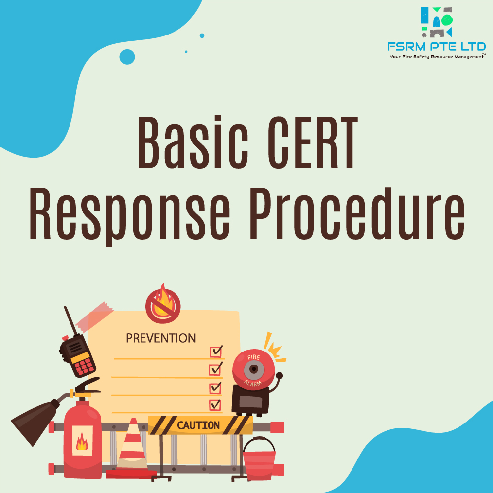 Basic CERT Response Procedure